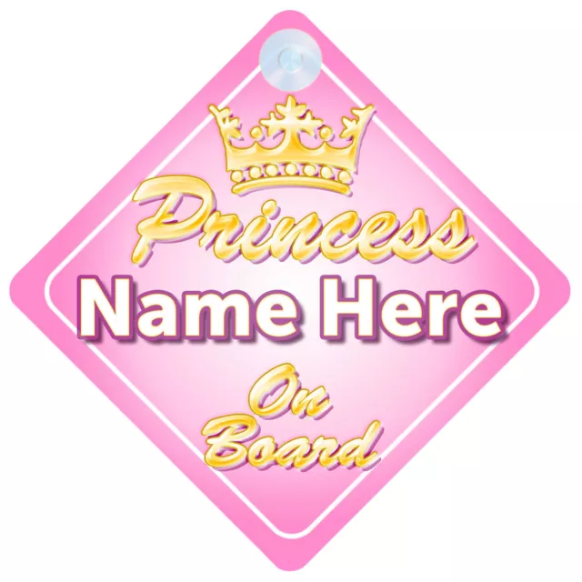 Crown Princess On Board Personalised Baby Girl Car Sign Child Gift (E Names)