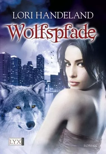 Wolfspfade (Night Creatures, Band 6) | Taschenbuch | Handeland, Lori | Deutsch |