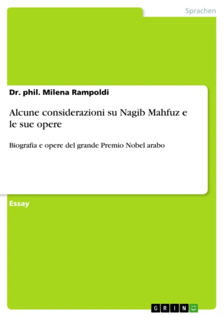 Alcune considerazioni su Nagib Mahfuz e le sue opere | Buch | 9783656516064