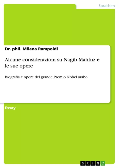 Alcune considerazioni su Nagib Mahfuz e le sue opere | Buch | 9783656516064