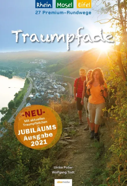 Ulrike Poller (u. a.) | Traumpfade - Jubiläumsausgabe: 27 Premium-Rundwege am...