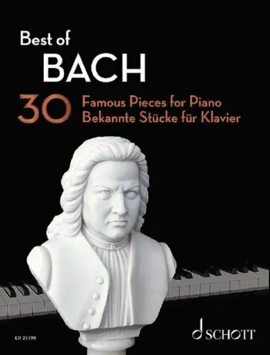 Best of Bach, 30 bekannte Stücke für Klavier - PORTOFREI VOM MUSIKFACHHÄNDLER