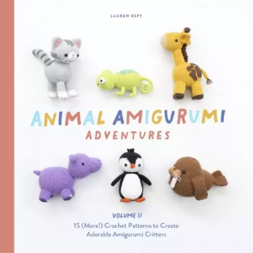 Lauren Espy Animal Amigurumi Adventures (Gebundene Ausgabe) (US IMPORT)