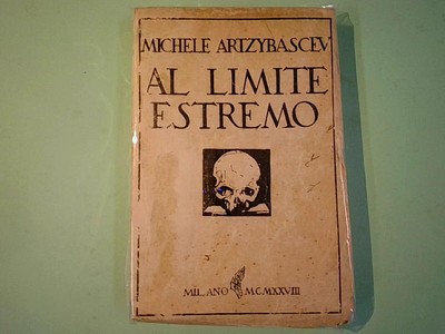 ARCYBASCEV MICHELE AL LIMITE ESTREMO CEN 19461 I° EDIZ. 