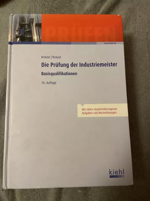 Die Prüfung der Industriemeister Basisqualifikation von Krause