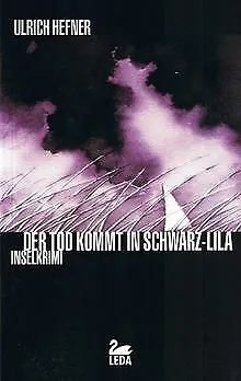 Der Tod kommt in Schwarz-Lila: Inselkrimi von Ulrich Hefner | Buch | Zustand gut