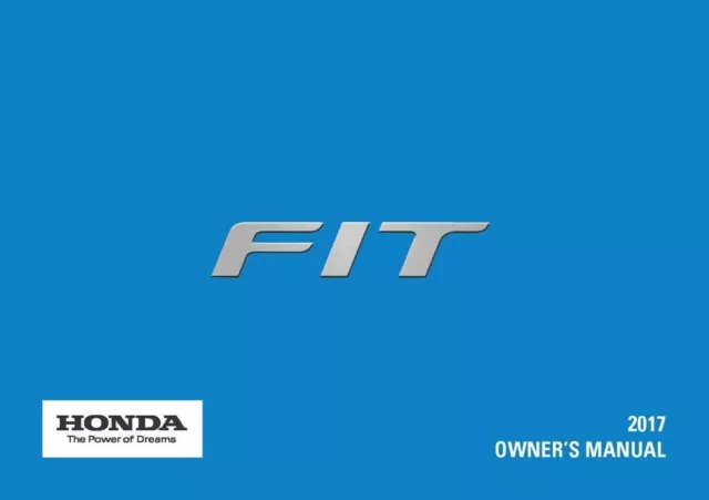 2017 Honda Fit Owners Manual User Guide Reference Operator Book