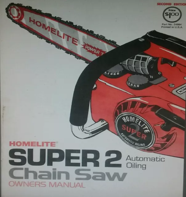 Homelite XL Super 2 & SL Chain Saw Owner & Parts (4 Manual s) Chainsaw