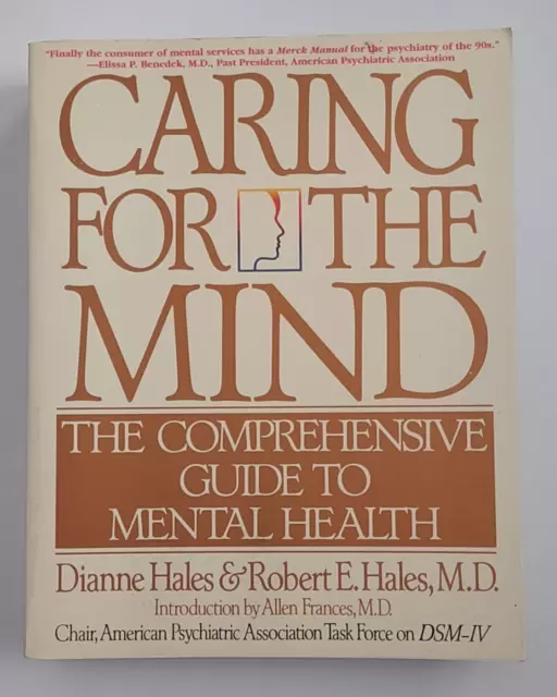 Caring for the Mind Comprehensive Guide to Mental Health paperback book Hales
