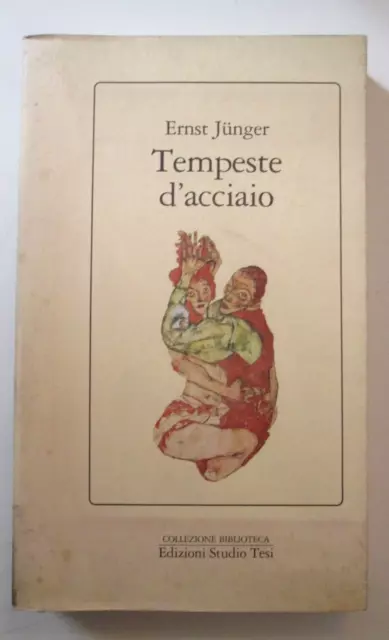 JUNGER ERNT-TEMPESTE D’ACCIAIO.Edizioni Studio Tesi,Collezione Biblioteca,1990