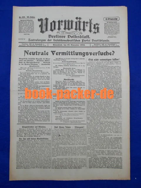 VORWÄRTS (18. November 1916): Neutrale Vermittlungsversuche?