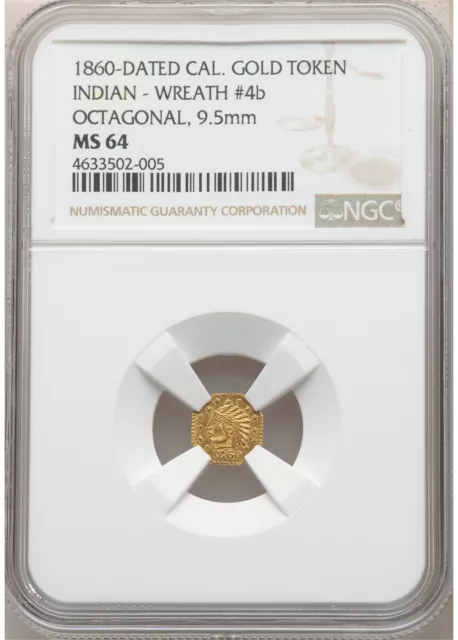 1860 California Gold Token, Indian - Wreath #4b, MS64 NGC 9.5 mm Locke Unlisted