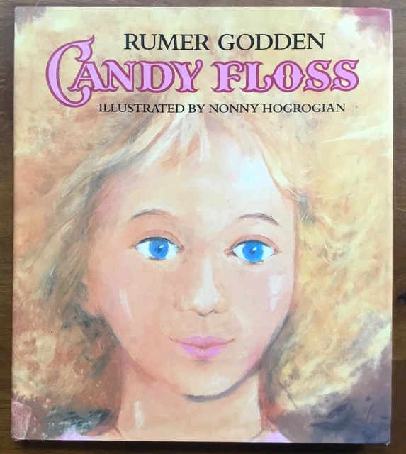 VG 1991 HC in DJ 1st ED Candy Floss Doll Rumer Godden Nonny Hogrogian