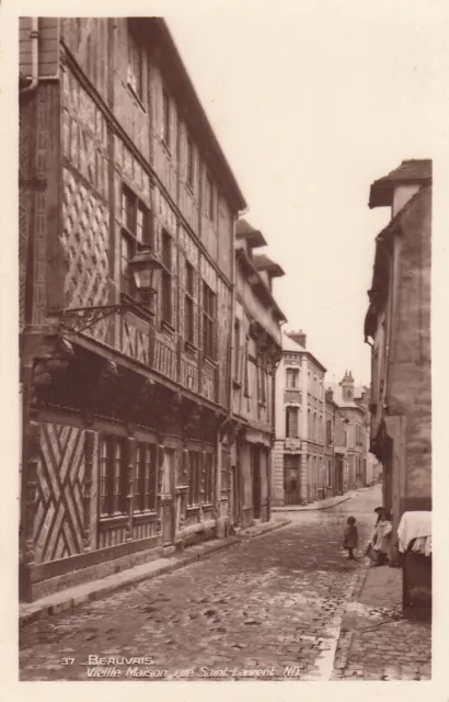 Carte postale ancienne OISE BEAUVAIS vielle maison rue saint-laurent