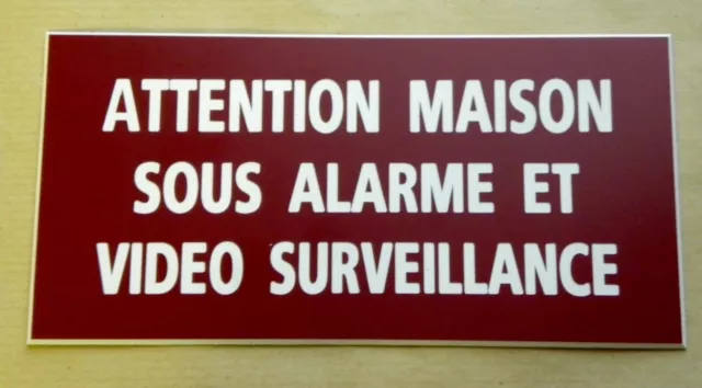 plaque gravée ATTENTION MAISON SOUS ALARME ET VIDEO SURVEILLANCE petit format