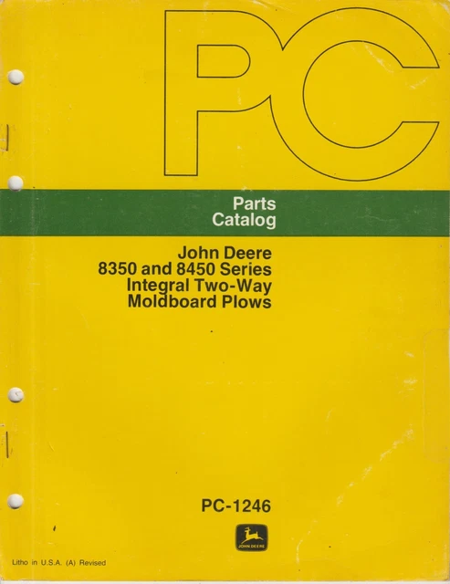 John Deere 8350 and 8450 Series Integral Two Way Moldboard Plow Parts Catalog