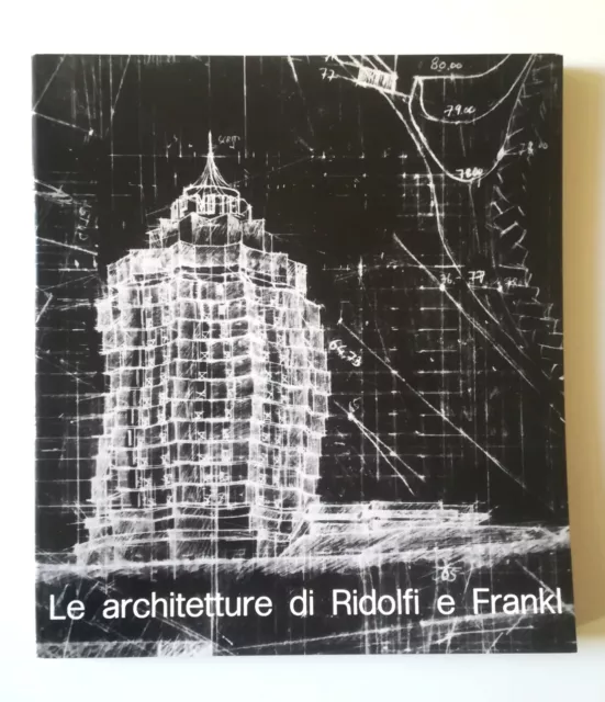 Le architetture di Ridolfi e Frankl (De Luca Editore, 1979)