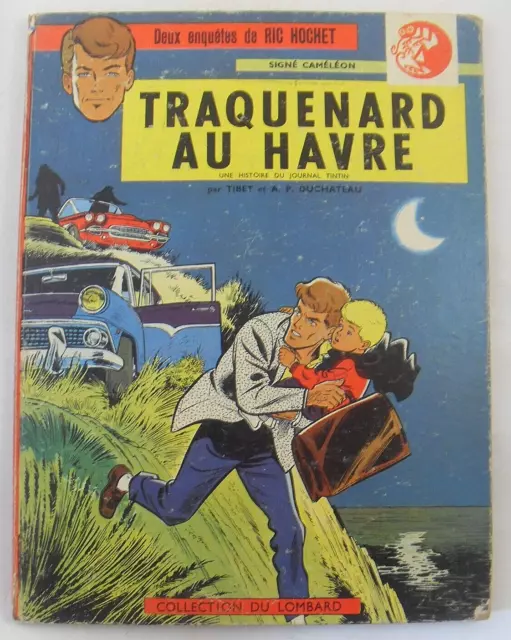 RIC HOCHET N°1 Traquenard au Havre Tibet et Duchateau Dargaud EO 1963