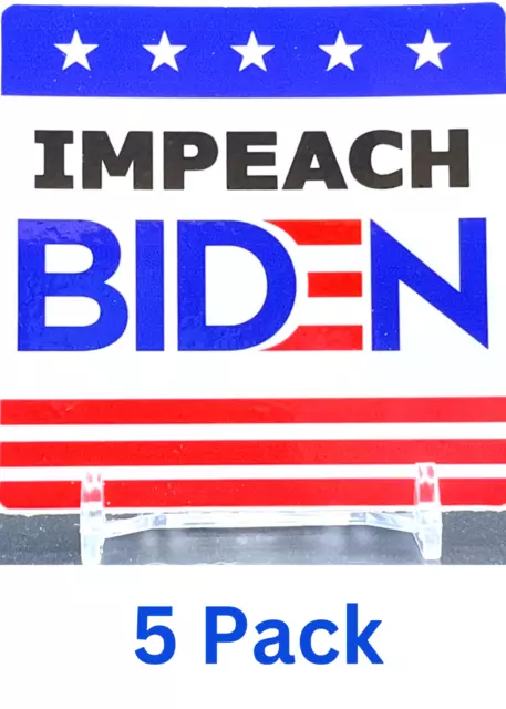 Impeach Biden Bumper Sticker No Joe Pro Trump Bumper Sticker 5 PACK