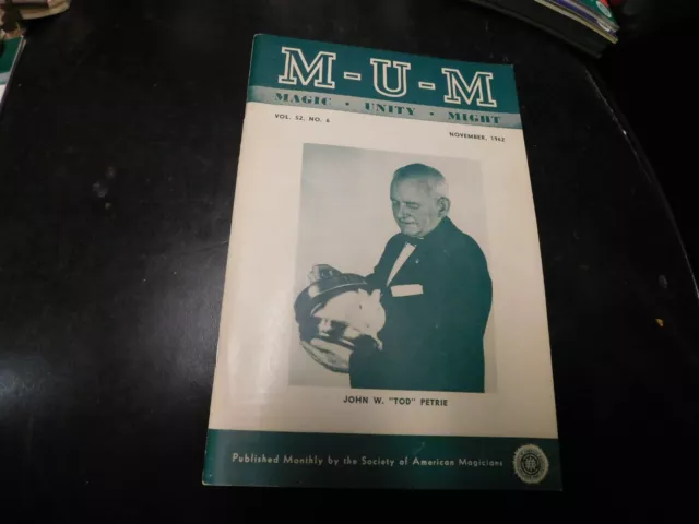 MUM Magazine Magic Unity Might Magician John W. Tod Petrie November 1962