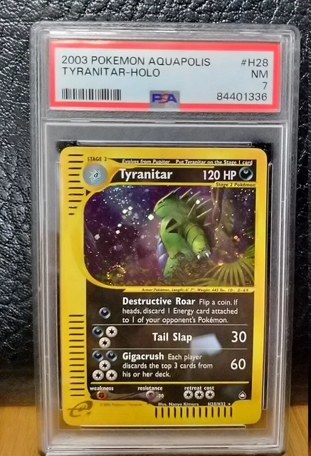 POKEMON CARD TYRANITAR ACQUAPOLIS GRAAD PSA7 ENG H28 H32 HOLO NOCRYSTAL POKEMON CARD TYRANITAR ACQUAPOLIS GRAAD PSA7 ENG H28 H32 HOLO NOCRYSTAL
