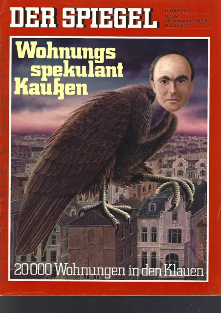 Der Spiegel Nr.29 vom 11.7.1977 Wohnungsspekulant Kaußen, 20000 Wohnungen