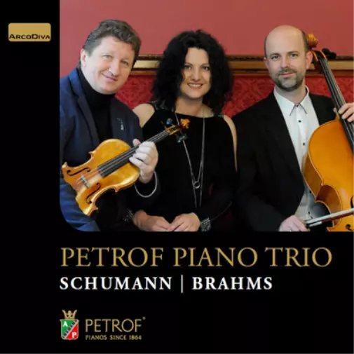 Petrof Piano Trio Petrof Piano Trio: Schumann/Brahms (CD) Album (US IMPORT)