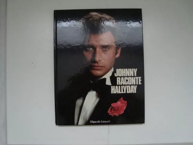 Johnny raconte Hallyday Relié – Très Bon Etat