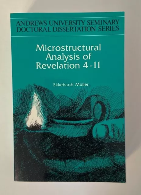 Microstructural Analysis of Revelation 4-11 Vol. 21 by Ekkehardt Müller (1994)