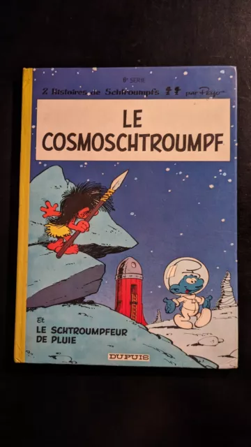 BD DUPUIS Le Cosmoschtroumpf 1976 Peyo Schtroumpfeur De Pluie Collection Rare