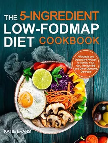 Katie Evans Evans The 5-ingredient Low-FODMAP Diet Cookbook (Relié)