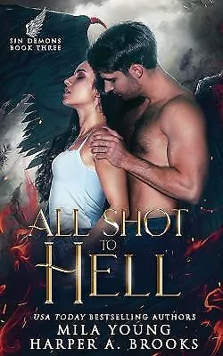 All Shot To Hell: Paranormale Romanze von Mila Young - neue Kopie - 9781922689061