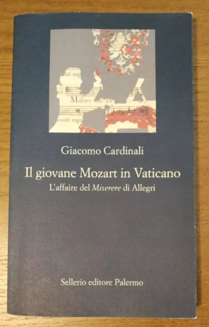 LIBRO "Il giovane Mozart in Vaticano: L'affaire del 'Miserere' di ALLEGRI"