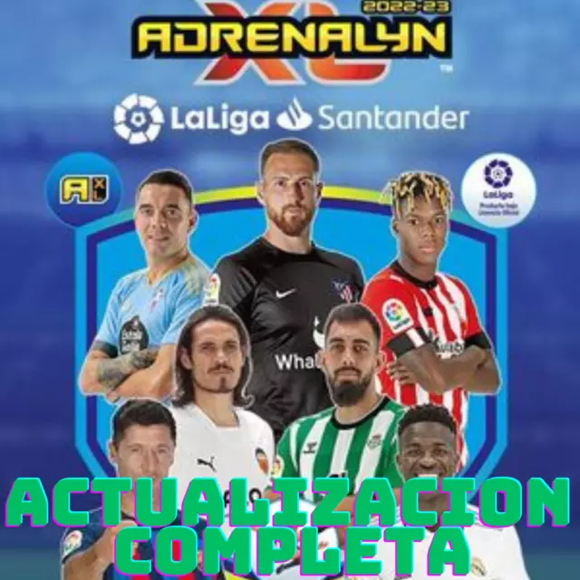 Adrenalyn Xl 2023 Liga Santander 🔥 ⚽ Todos Los Cromos De La Actualizacion ⚽ 🔥