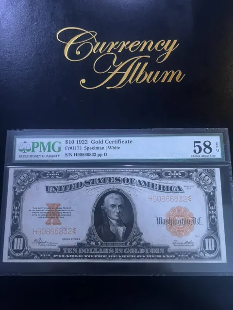 1922 $10 Gold Certificate Fr# 1173 PMG 58 EPQ