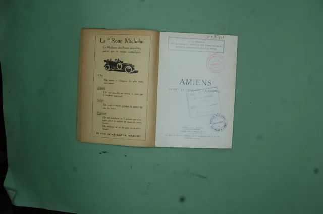 Amiens avant et pendant la guerre,Guide illus. Michelin des batailles 14/18 1919 2