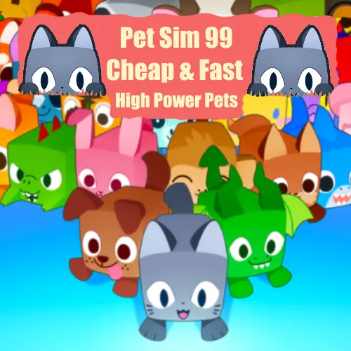 All High Power Pets | ROBLOX | Pet Simulator 99 | PSX | Quick
