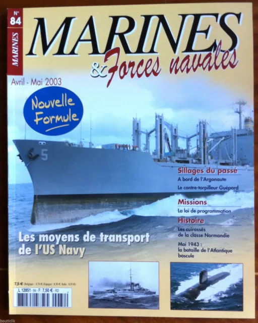 Marines & Forces navales n°84; Les moyens de transport de l'US navy/ L'Argonaute