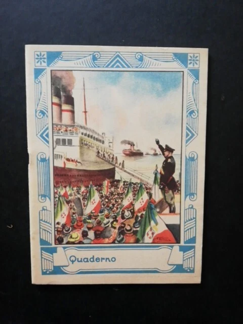 Quaderno  Fascista  _ Glorie Di Roma _ Colonie Libiche
