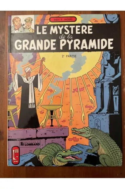 Le mystère de la Grande Pyramide Tome 2 Edgar P. Jacobs