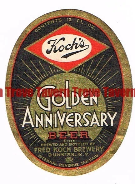 1940s IRTP NEW YORK Dunkirk KOCH'S GOLDEN ANNIVERSARY BEER 12oz Label