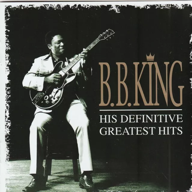B.B. King  His Definitive Greatest Hits  2CD