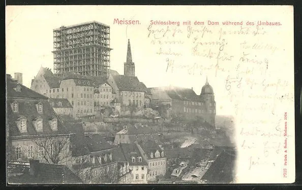 Ansichtskarte Meissen, Schlossberg mit dem Dom während des Umbaues 1905