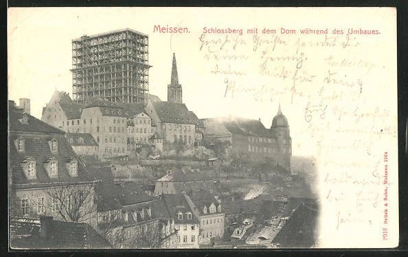 Ansichtskarte Meissen, Schlossberg mit dem Dom während des Umbaues 1905