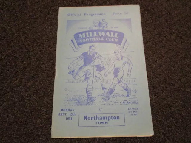 MILLWALL  v  NORTHAMPTON TOWN  1954/5  SEPTEMBER 13th  FOOTBALL PROGRAMME