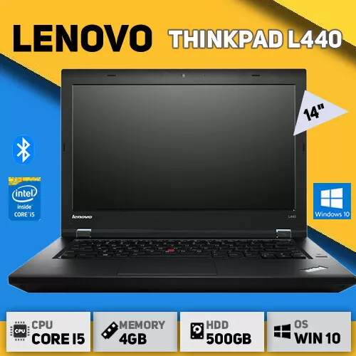 Lenovo ThinkPad L440 Laptop - 500GB HDD - Win 10 - 4GB RAM - Core i5  (L43)