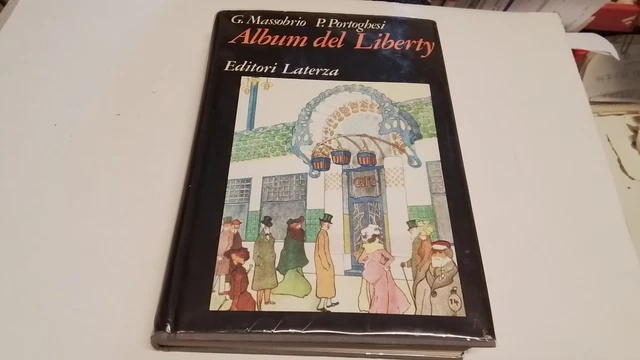Album del Liberty - Massobrio/Portoghesi, Laterza 1979, 21d24 Album del Liberty - Massobrio/Portoghesi, Laterza 1979, 21d24
