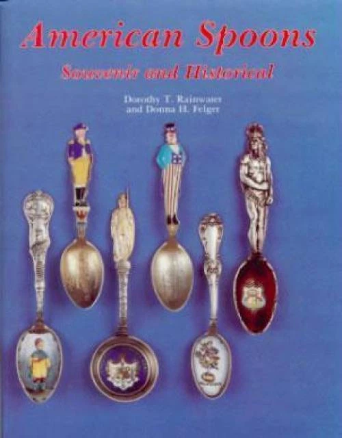 American Spoons Book Historical & Souvenir Silver +MORE