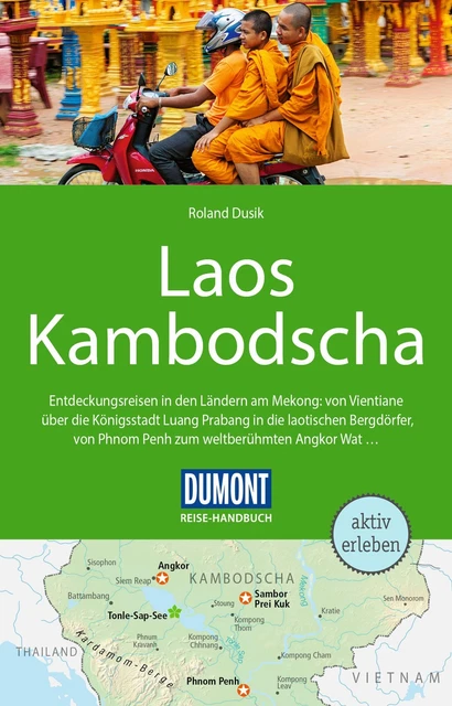 DuMont Reise-Handbuch Reiseführer Laos, Kambodscha Roland Dusik