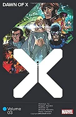 Dawn of X Vol. 3 Benjamin, Hickman, Jonathan, Howard, Tini, Dugga